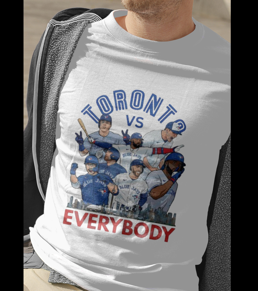 Toronto Vs Everybody Blue Jays World Series Champions T-Shirt