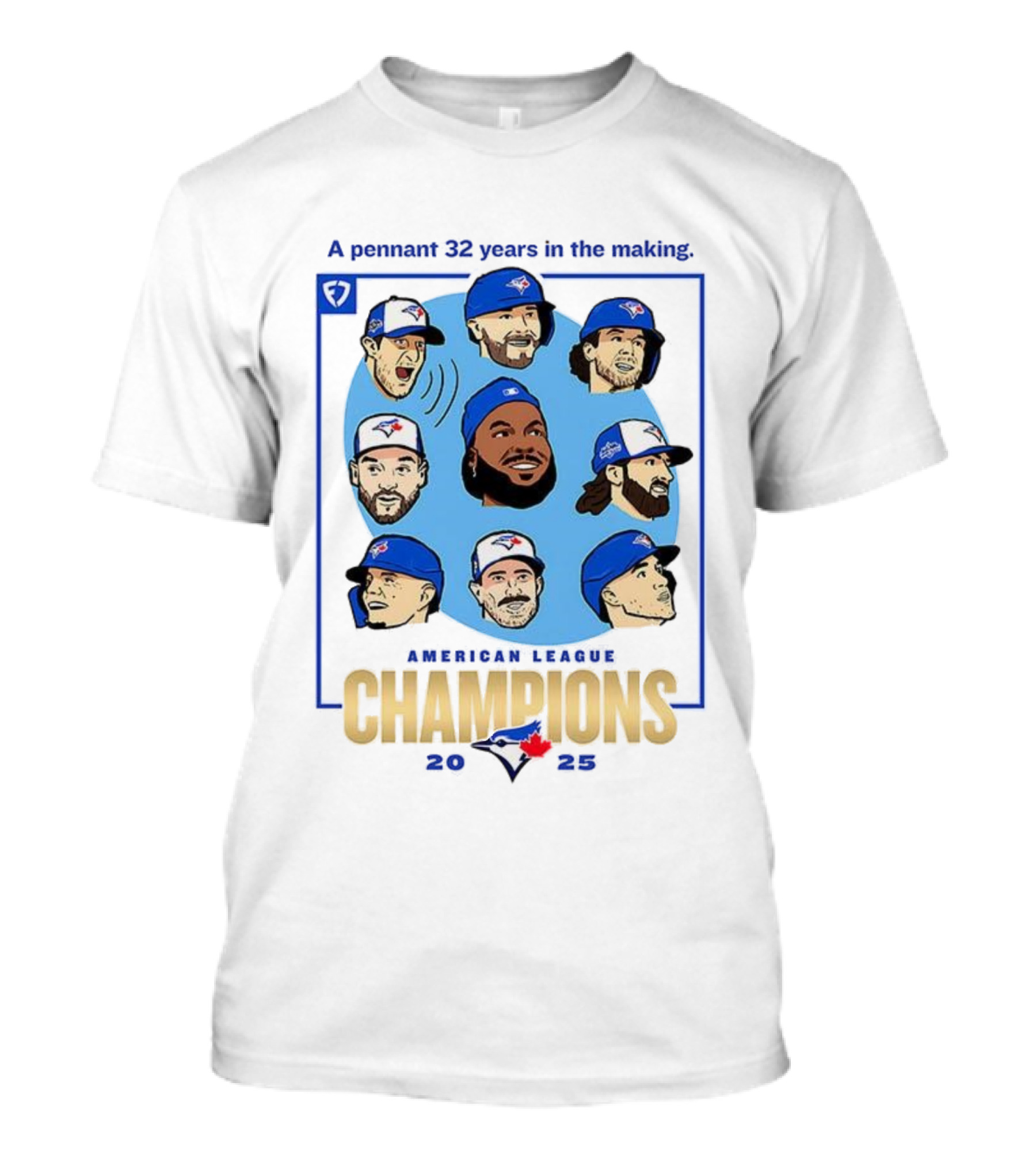 Toronto Blue Jays American League Champions 2025 A Pennant 32 Years In The Making T-Shirt
