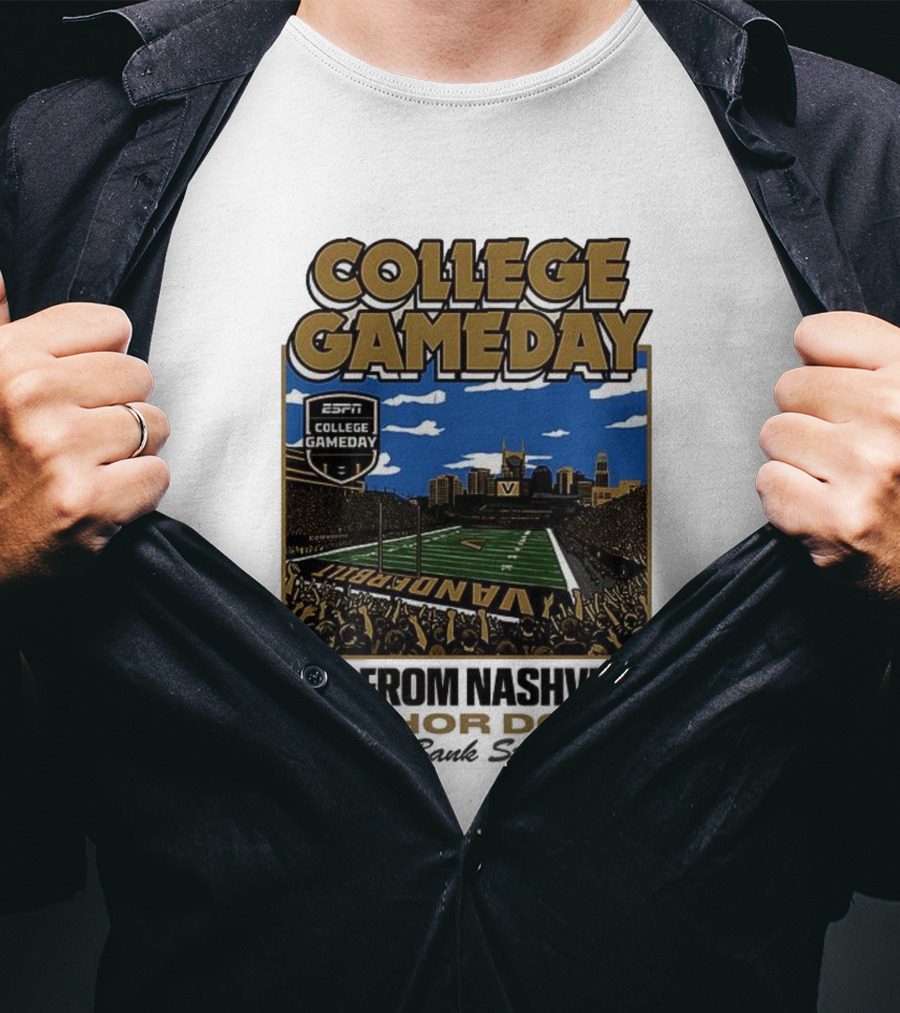 Vanderbilt Commodores College Gameday Live From Nashville Anchor Down Stadium T-Shirt
