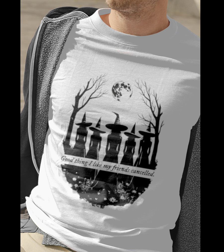 Good Thing I Like My Friends Cancelled Gothic Halloween Moon Twigs T-Shirt