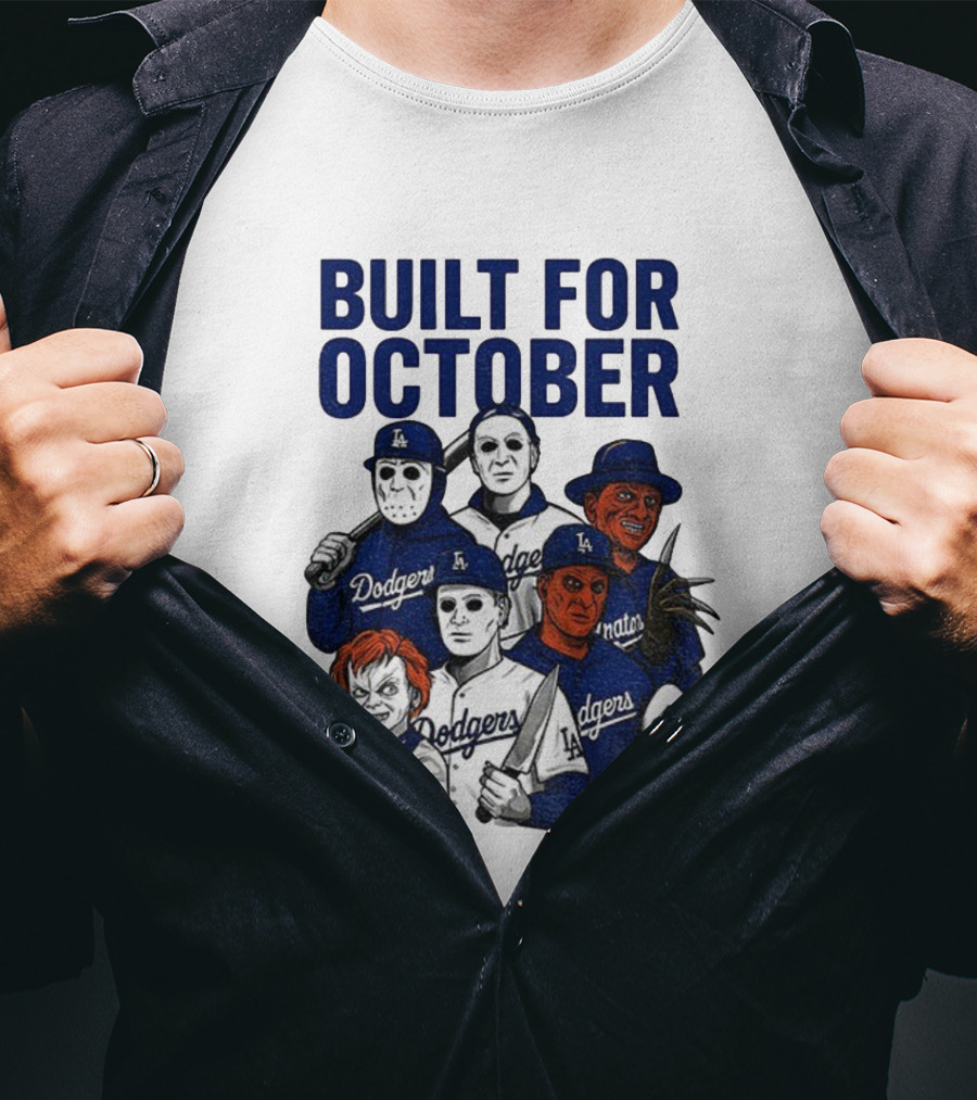 Built For October Michael Myers Freddy Krueger Chucky Ghostface Los Angeles Dodgers MLB 2025 T-Shirt