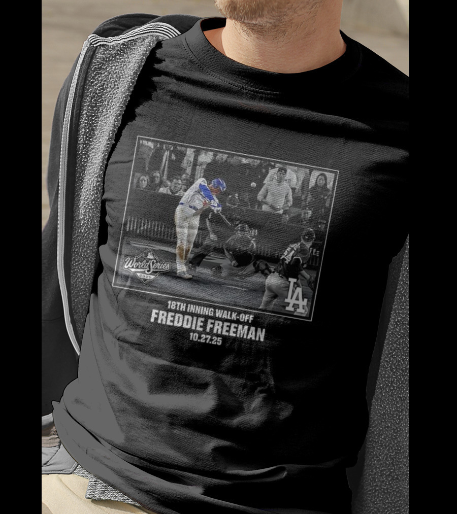 World Series 2025 Freddie Freeman Los Angeles Dodgers 18th Inning Walk-Off T-Shirt