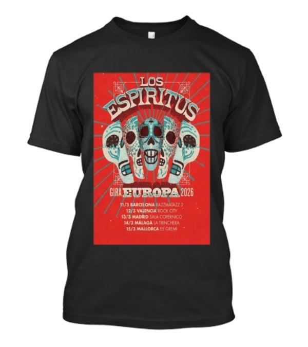 Los Espiritus Gira Europa 2026 Tour Dates Barcelona Valencia Madrid Málaga Mallorca T-Shirt