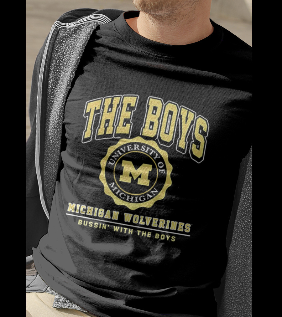 University Of Michigan Wolverines The Boys Bussin’ With The Boys Crest T-Shirt