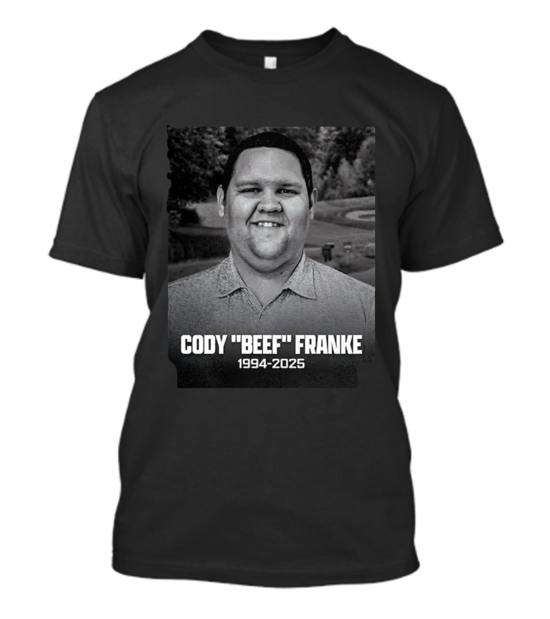 Cody Beef Franke Memorial 1994-2025 T-Shirt