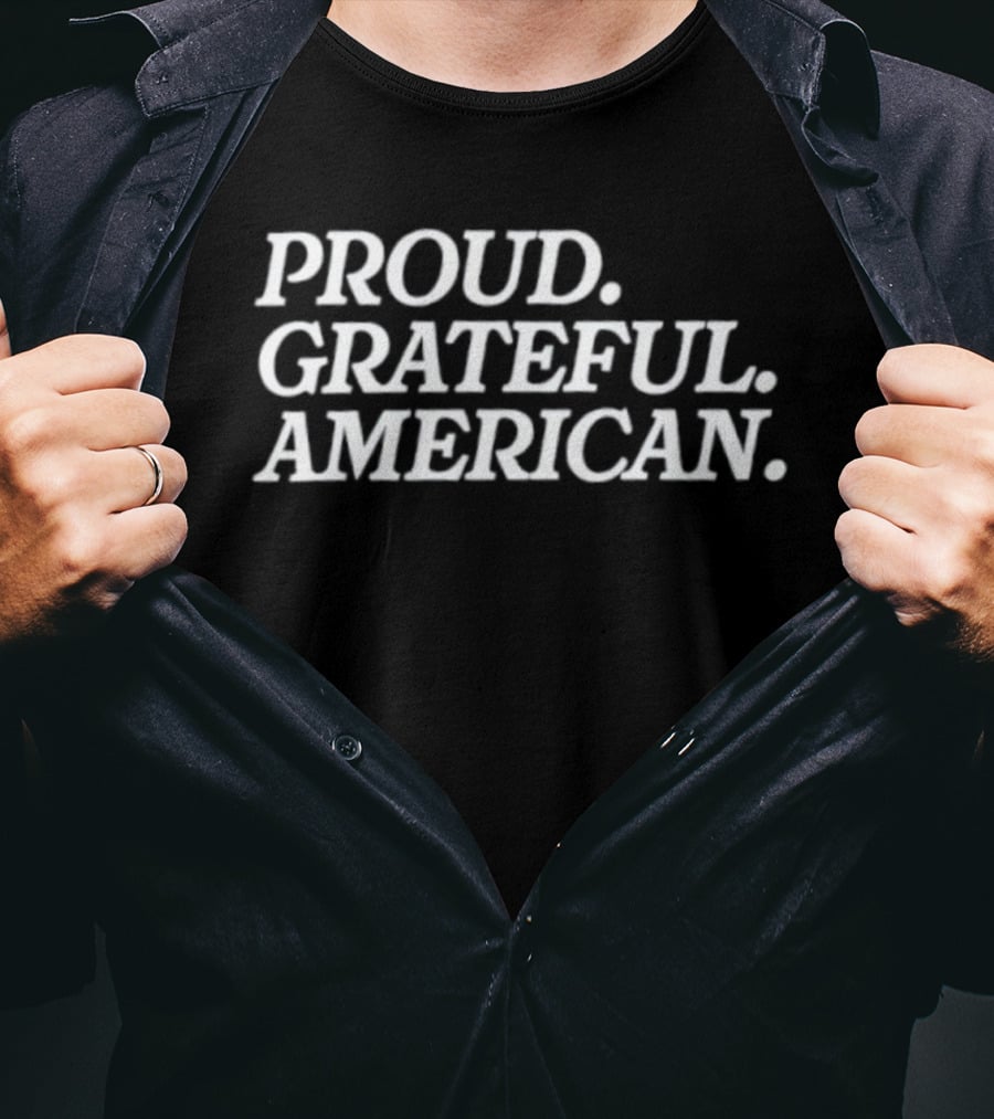 Proud Grateful American Bold Patriotic Text T-Shirt