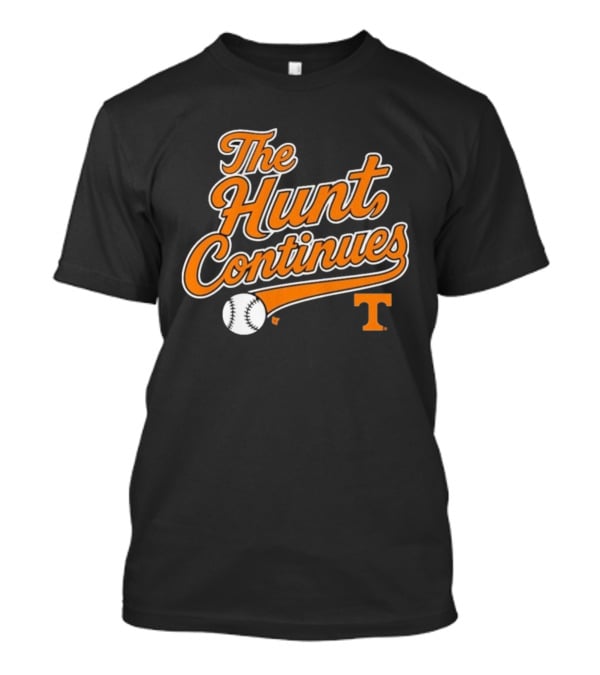Tennessee Volunteers The Hunt Continues Baseball T T-Shirt