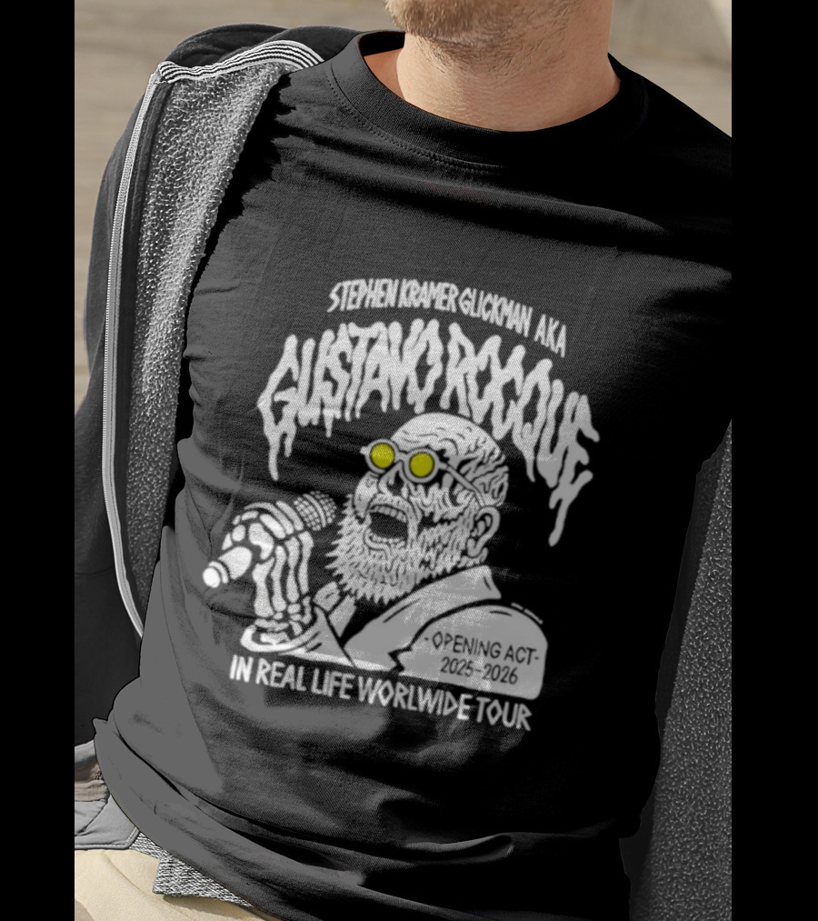 Stephen Kramer Glickman AKA Gustavo Rocque In Real Life Worldwide Tour T-Shirt
