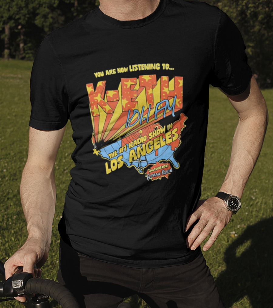 You Are Now Listening To K-ETH 101.1 FM The #1 Radio Show In Los Angeles T-Shirt