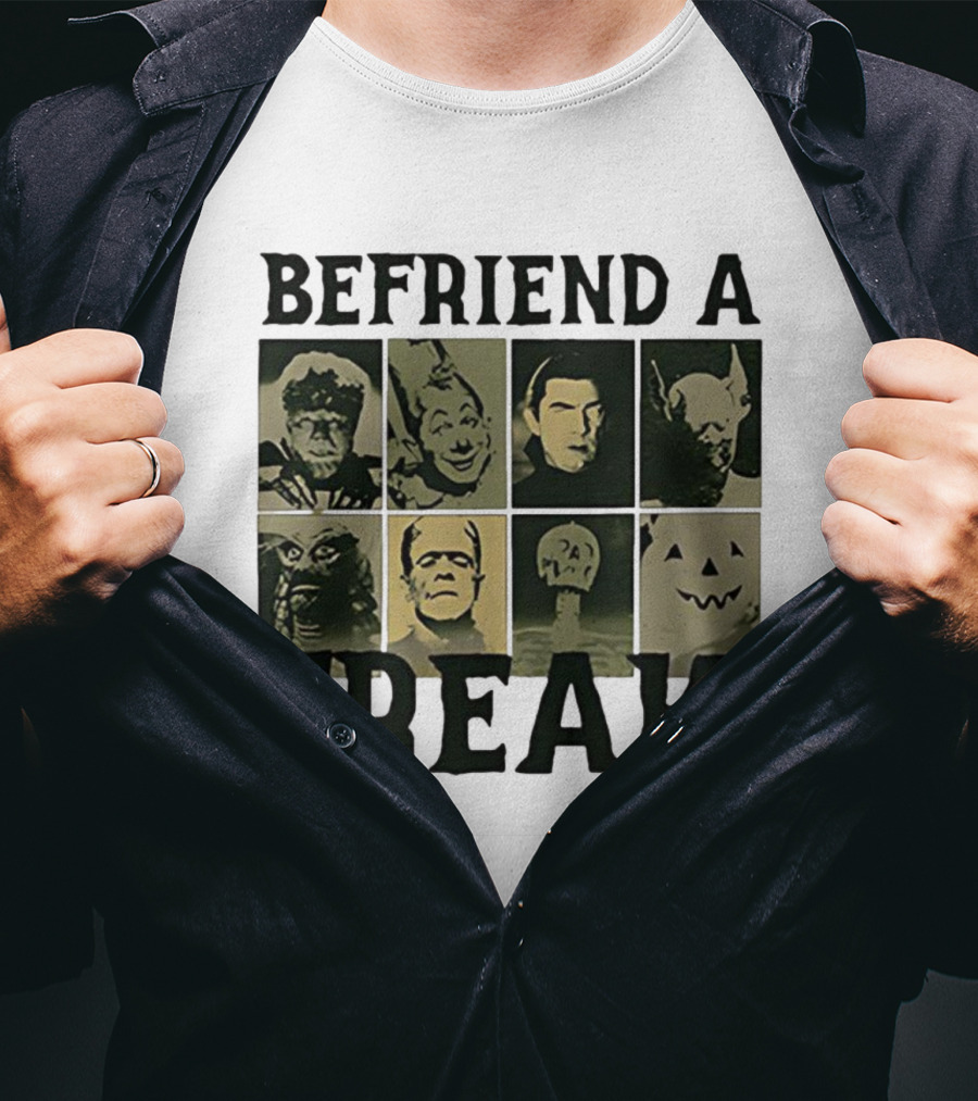 Befriend A Freak Classic Horror Halloween Monsters Faces T-Shirt