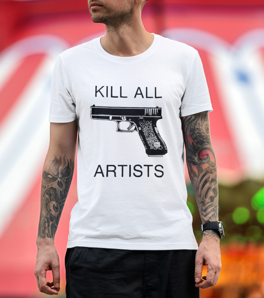 Kill All Artists Gun Graphic T-Shirt