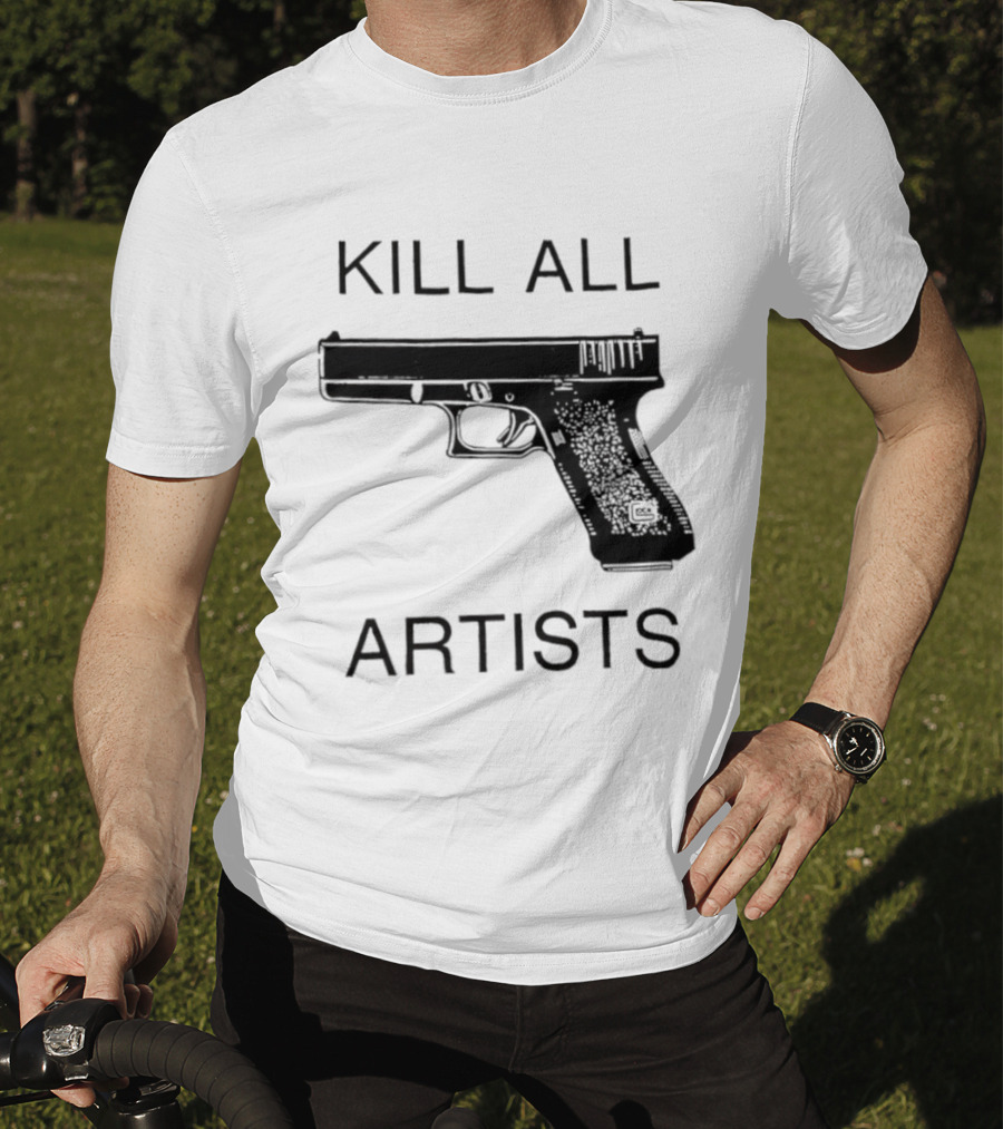 Kill All Artists Gun Graphic T-Shirt