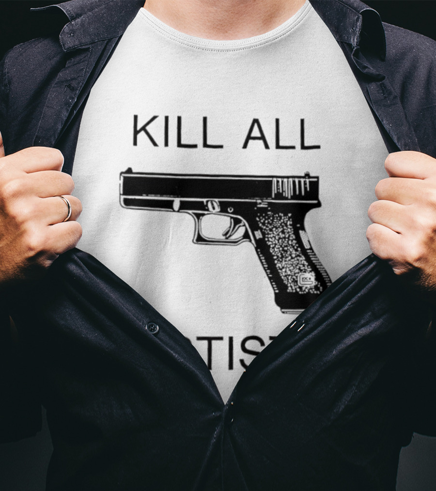 Kill All Artists Gun Graphic T-Shirt