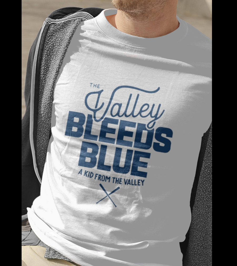 Toronto Blue Jays The Valley Bleeds Blue A Kid From The Valley MLB Baseball 2025 T-Shirt