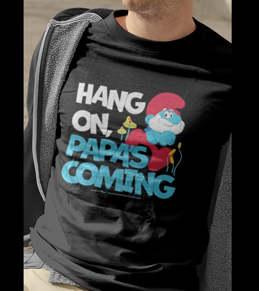 Papa's Coming Hang On Smurfs Character With Mushrooms T-Shirt