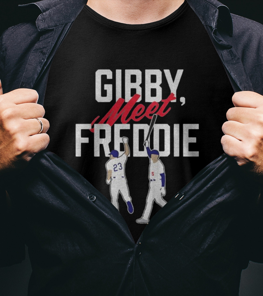 Gibby Meet Freddie Kirk Gibson Freddie Freeman Los Angeles Dodgers MLB 2025 T-Shirt