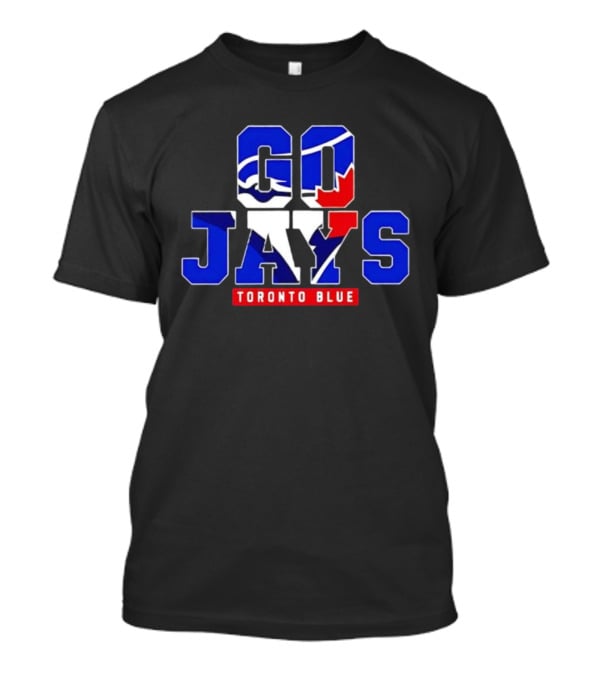 Toronto Blue Jays Go Jays Toronto Blue T-Shirt
