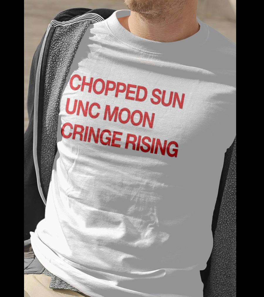 Chopped Sun Unc Moon Cringe Rising T-Shirt