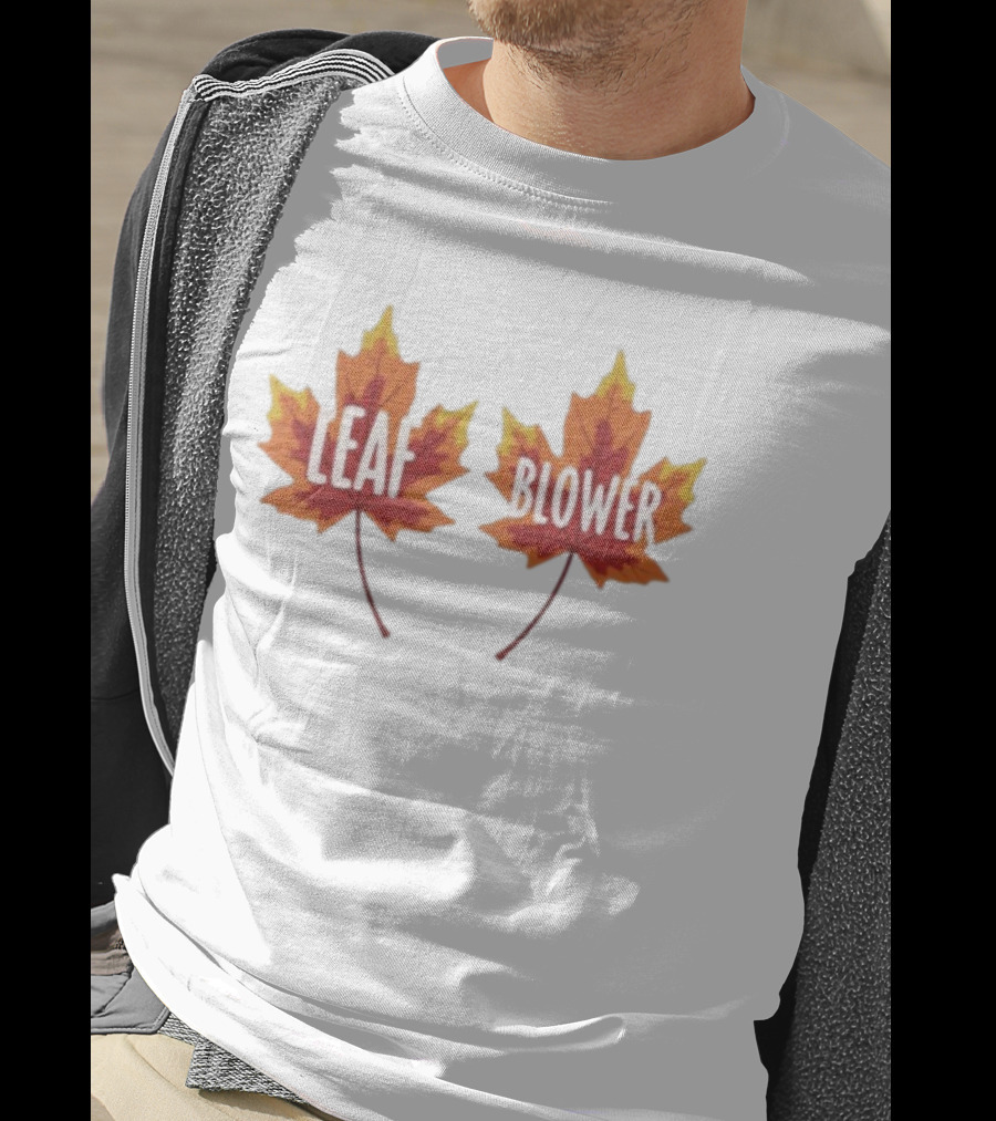 Leaf Blower Thanksgiving Fall Matching Maple Leaves T-Shirt