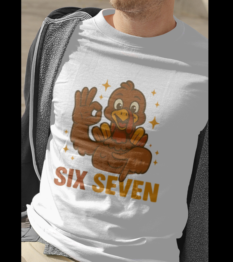 Six Seven Turkey Meme Funny Thanksgiving Gesture T-Shirt