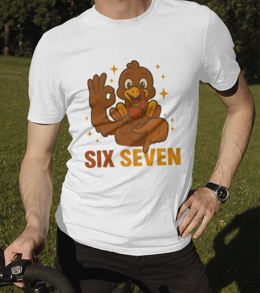 Six Seven Turkey Meme Funny Thanksgiving Gesture T-Shirt