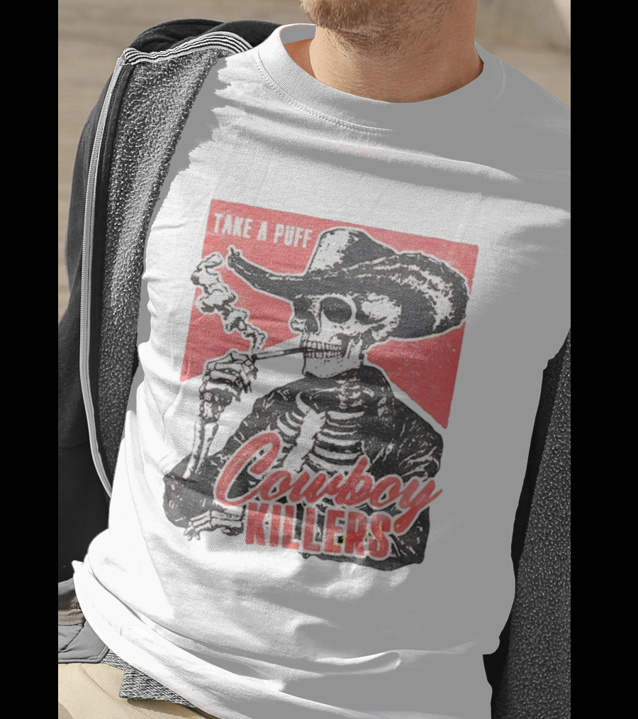Take A Puff Smoking Skeleton Cowboy Killers T-Shirt