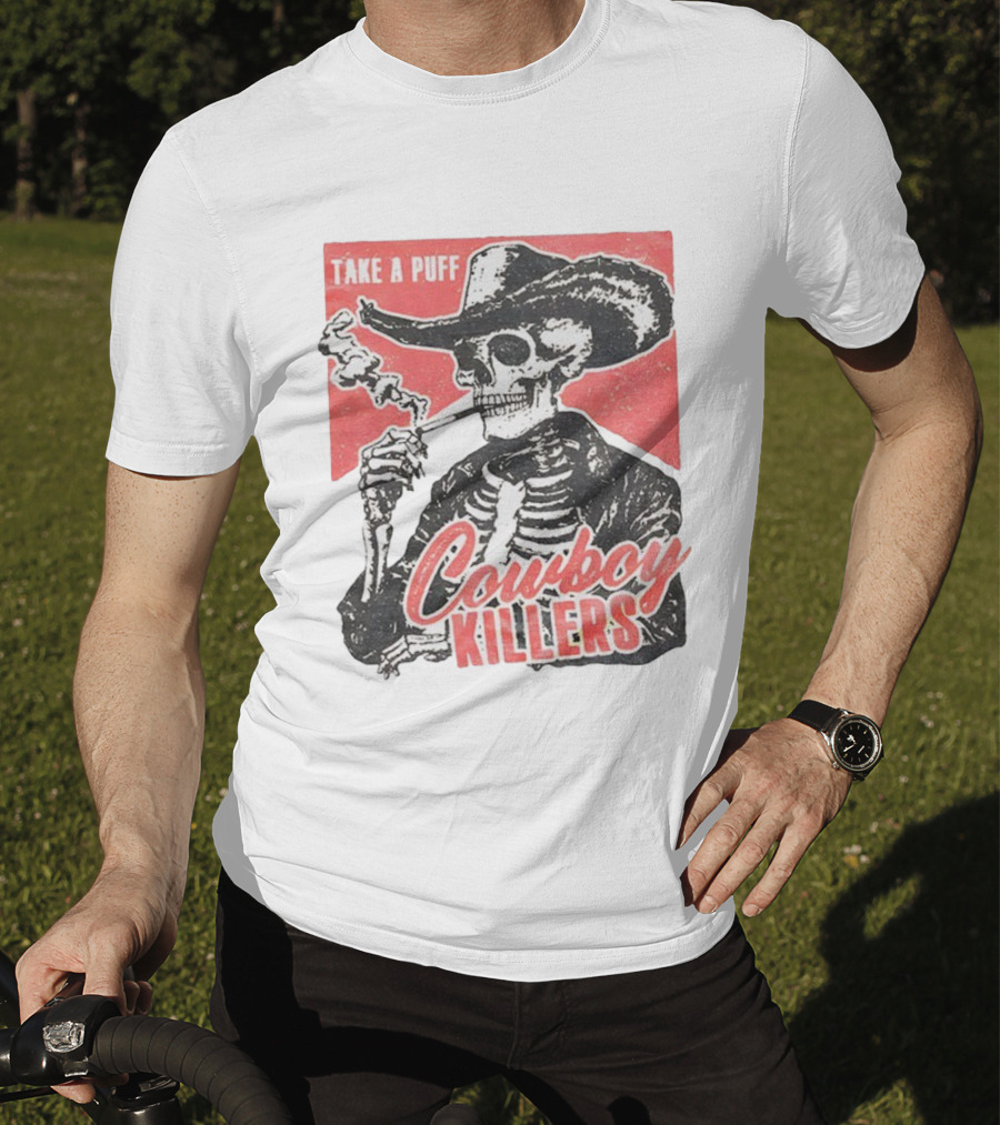 Take A Puff Smoking Skeleton Cowboy Killers T-Shirt