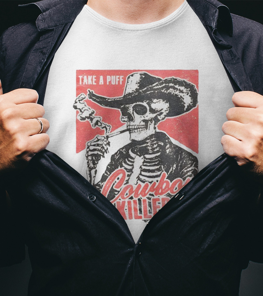 Take A Puff Smoking Skeleton Cowboy Killers T-Shirt