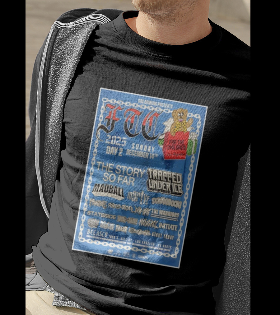 SOS Booking Presents FTC 2025 The Story So Far Trapped Under Ice Madball Los Angeles December 14 T-Shirt