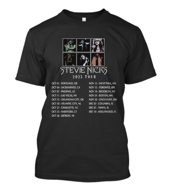 Stevie Nicks 2025 Tour Portland Sacramento Phoenix Las Vegas Tour Dates And Cities T-Shirt