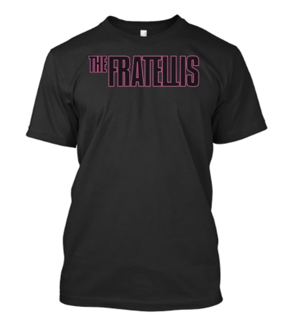 The Fratellis Band Name Text Styled In Bold Black And Pink Outline T-Shirt