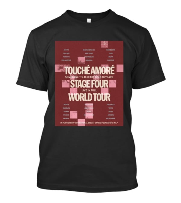 Touche Amore Stage Four Live In Full World Tour Somehow It's Already Been 10 Years 2026 T-Shirt