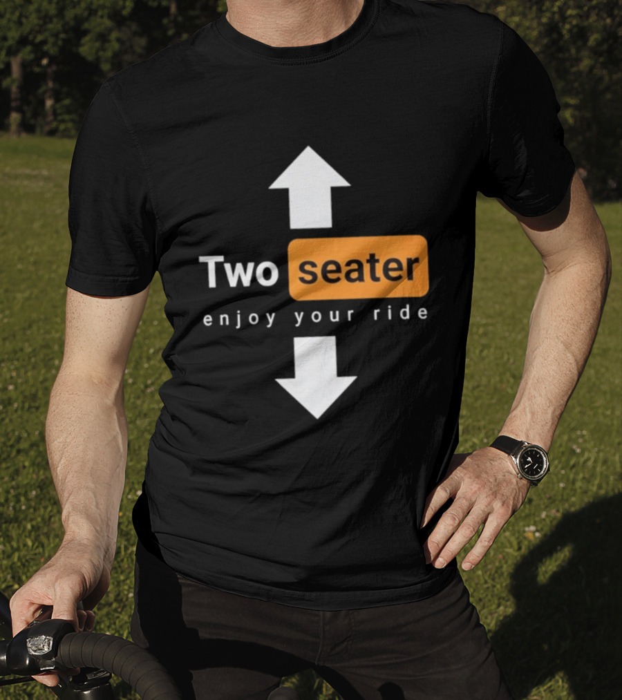Two Seater Enjoy Your Ride Up Down Arrows T-Shirt