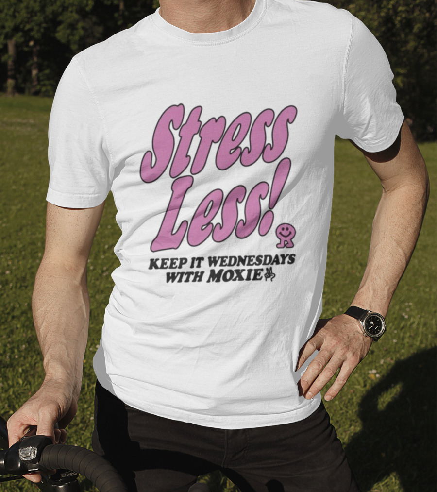 Stress Less Keep It Wednesdays With Moxie Smiley T-Shirt
