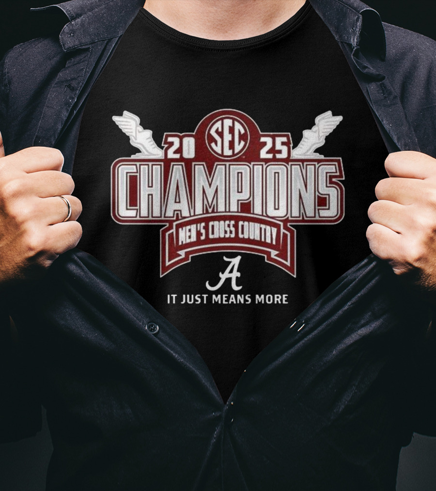 SEC 2025 Champions Alabama Crimson Tide Men’s Cross Country It Just Means More T-Shirt