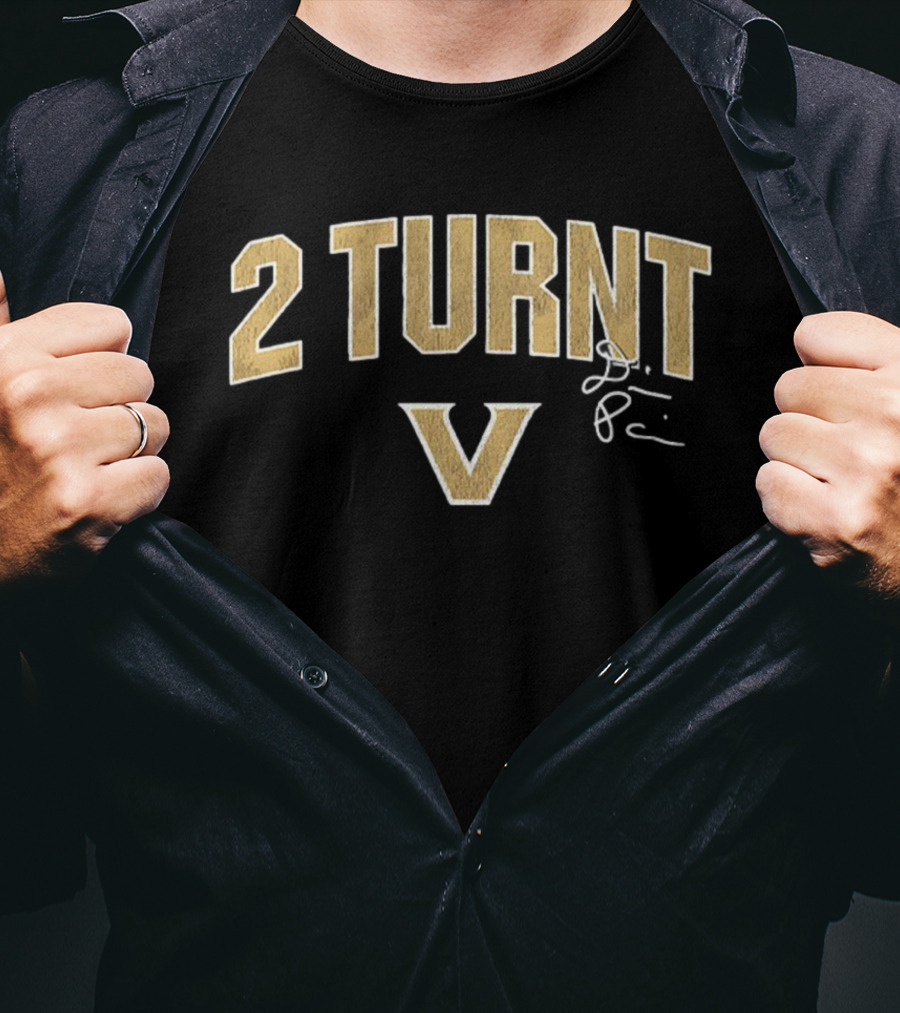 2 Turnt V Vanderbilt Commodores Signature Diego Pavia Football NFL T-Shirt