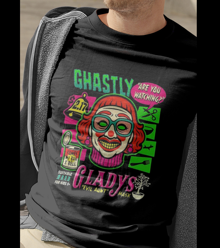 Ghastly Gladys Mask Are You Ing Comes With Bag And Bell 2.17 T-Shirt