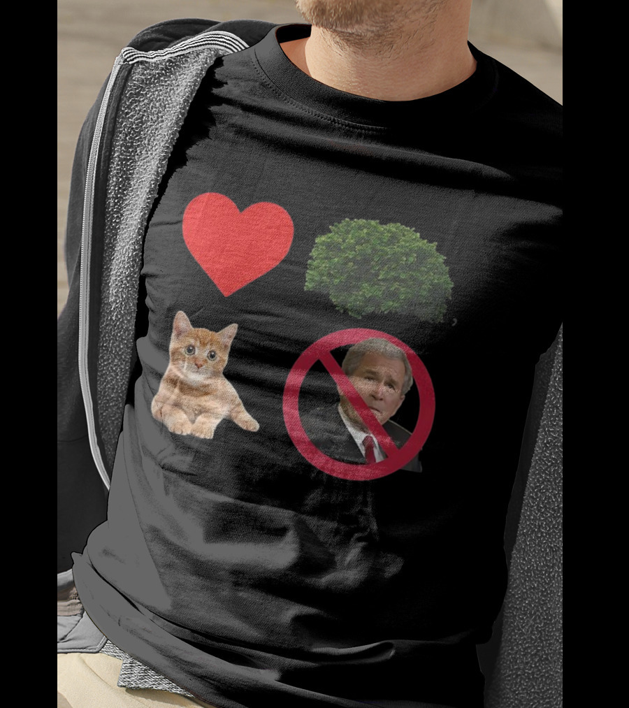 Heart Love Bush Cat Not President Sarcastic T-Shirt