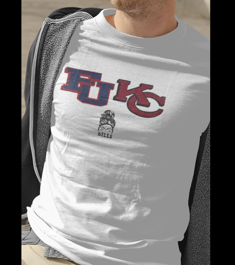 Bills Girl F U KC Buffalo Bills Kansas City Chiefs NFL Football Funny Meme T-Shirt