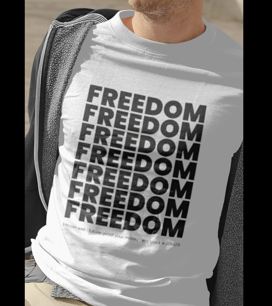 FREEDOM Bitcoin Future-Proof Your Money Est Block 228429 T-Shirt