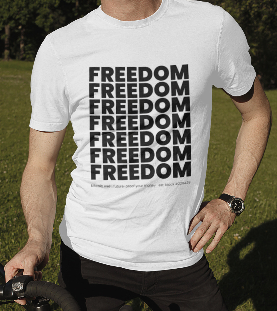 FREEDOM Bitcoin Future-Proof Your Money Est Block 228429 T-Shirt