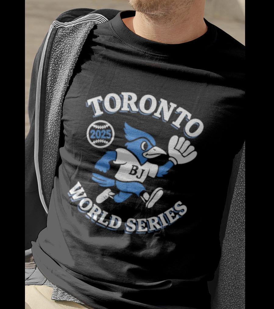 Toronto World Series 2025 BJ Bird Blue Jays T-Shirt