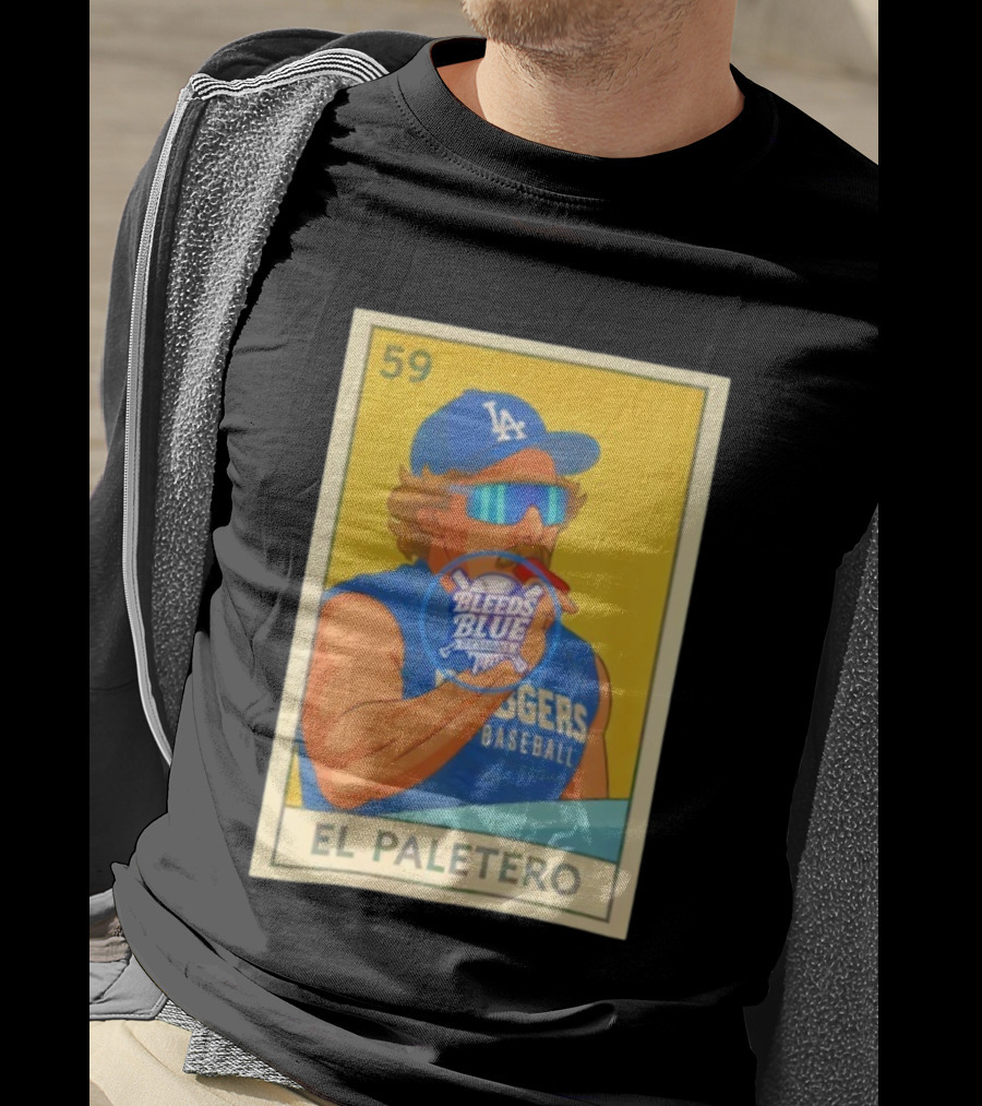 Dodgers Baseball El Paletero Bleeds Blue Loteria 59 T-Shirt