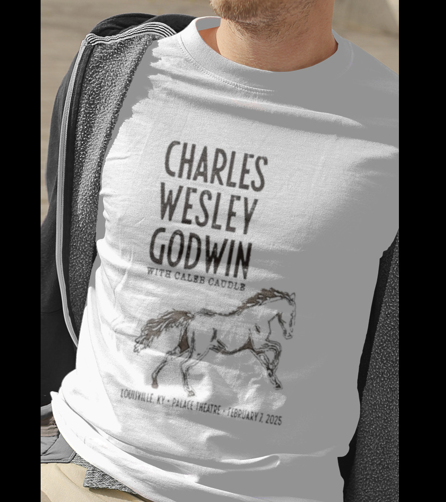 Charles Wesley Godwin Caleb Caudle Louisville Palace Feb 7 2025 Horse T-Shirt