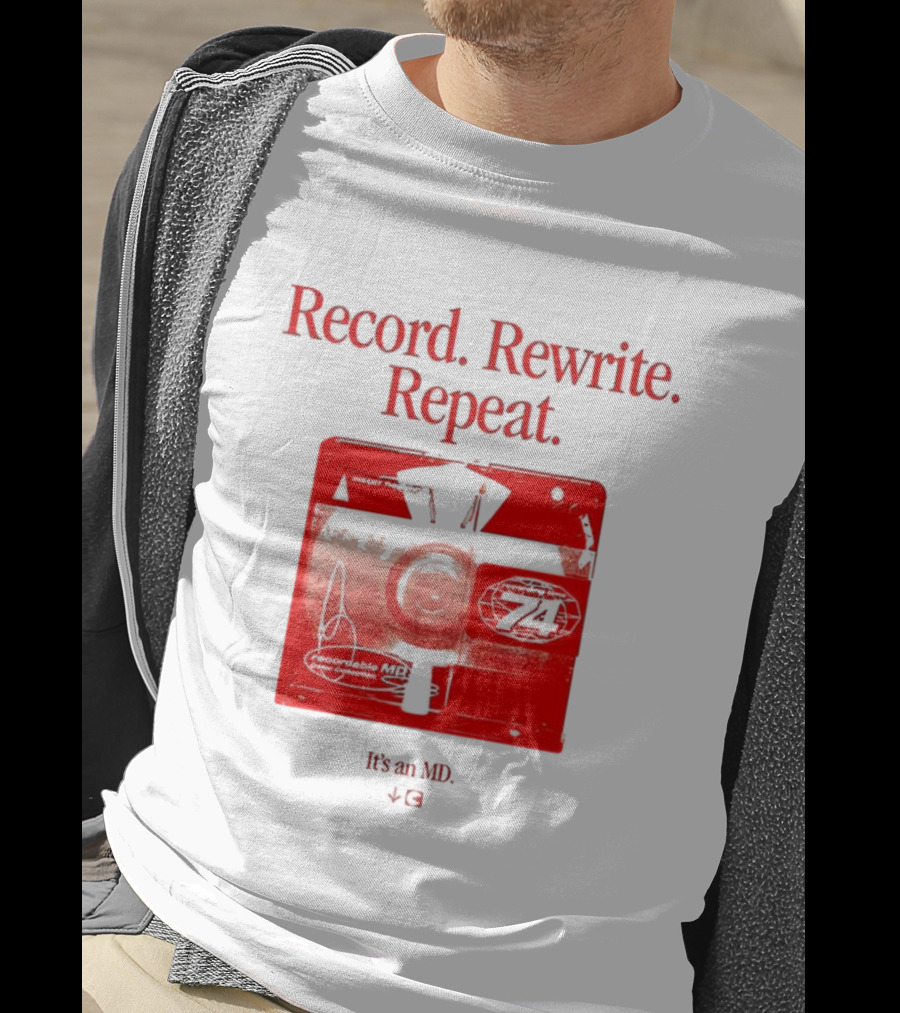 Record Rewrite Repeat It's An MD Retro Cassette 721 T-Shirt