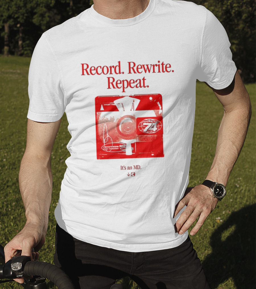 Record Rewrite Repeat It's An MD Retro Cassette 721 T-Shirt