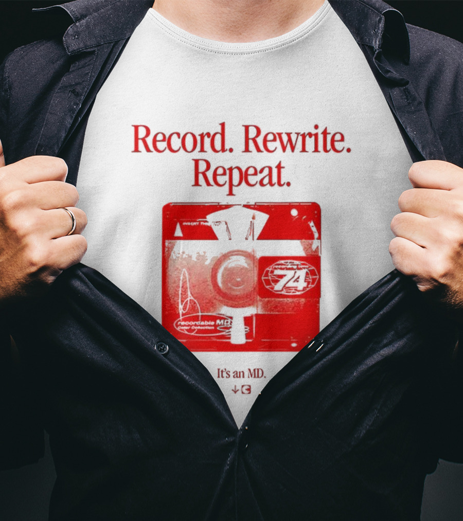 Record Rewrite Repeat It's An MD Retro Cassette 721 T-Shirt