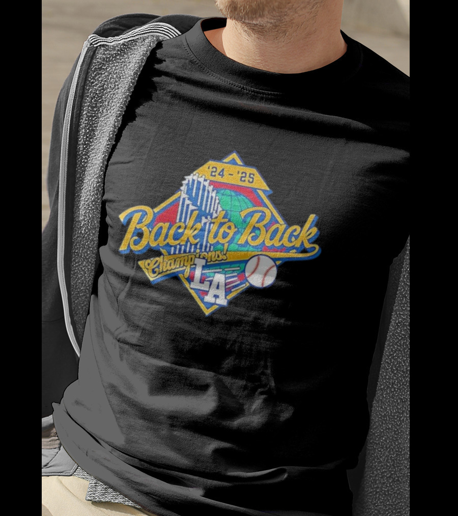 ’24 ’25 Back To Back Champions LA Dodgers Baseball T-Shirt