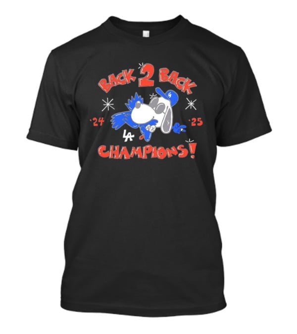 LA Dodgers Snoopy Back 2 Back ’24 ’25 Champions T-Shirt