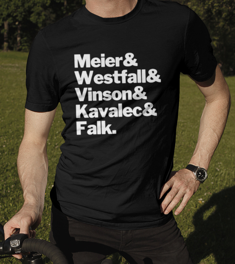 Meier Westfall Vinson Kavalec Falk Team Names Collaboration T-Shirt